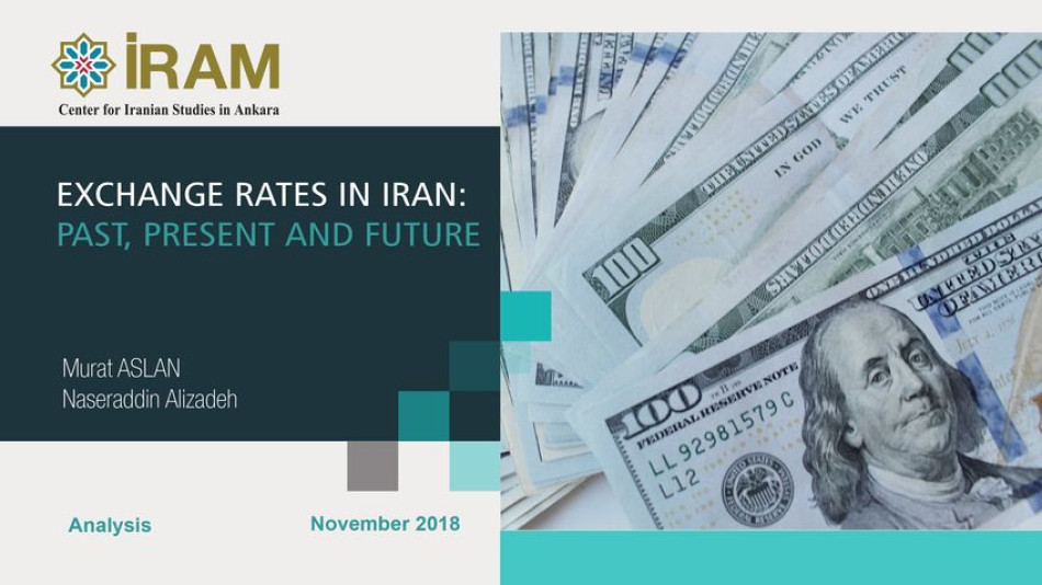 Exchange Rates in Iran: Past, Present and Future