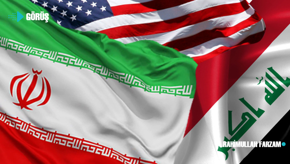 İran-ABD Çekişmesinde Irak'ın Konumu