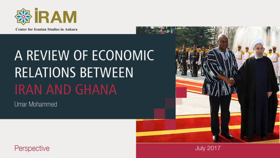 A Review of Economic Relations Between Ghana and Iran