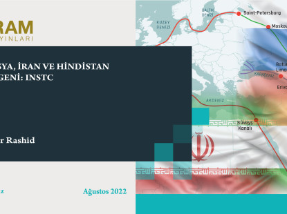 Rusya, İran ve Hindistan Üçgeni: INSTC