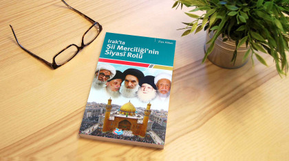 Irak’ta Şii Merciliği’nin Siyasi Rolü