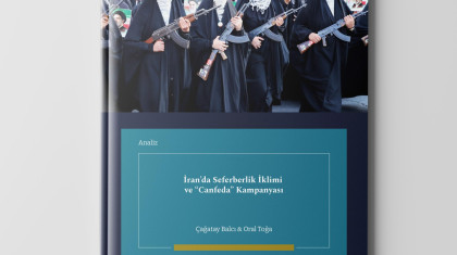 İran’da Seferberlik İklimi ve Canfeda Kampanyası