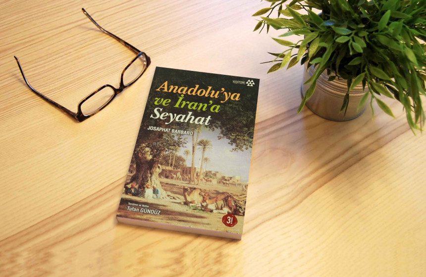 Anadolu’ya ve İran’a Seyahat