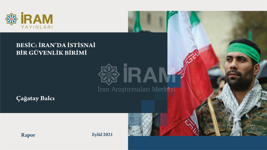Besic: İran’da İstisnai Bir Güvenlik Birimi