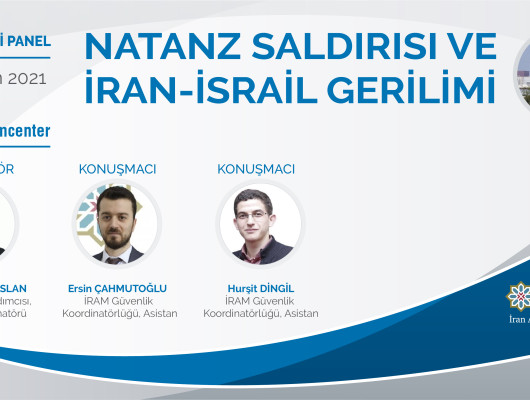 Natanz Saldırısı ve İran-İsrail Gerilimi