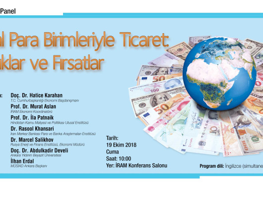 Ulusal Para Birimiyle Ticaret: Zorluklar ve Fırsatlar 
