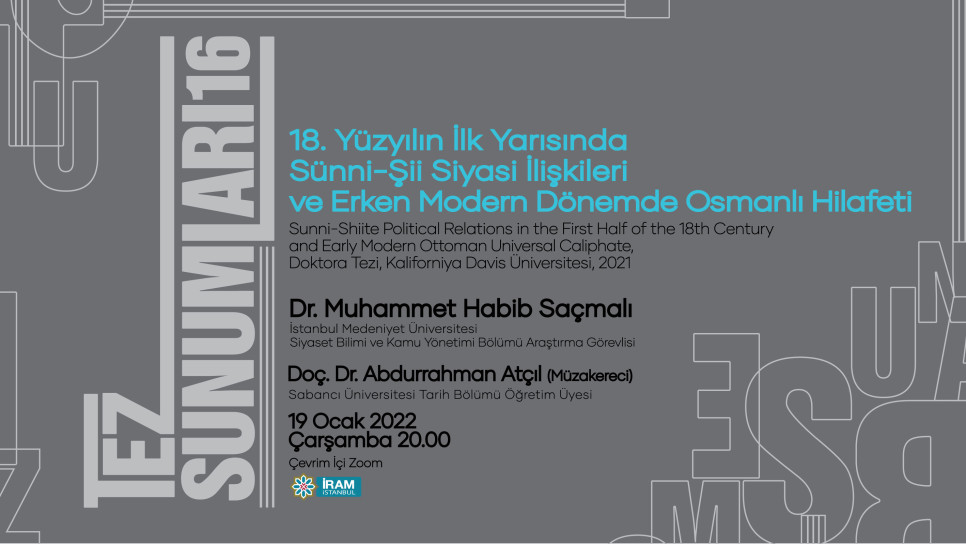18. Yüzyılın İlk Yarısında Sünni-Şii Siyasi İlişkileri ve Erken Modern Dönemde Osmanlı Hilafeti