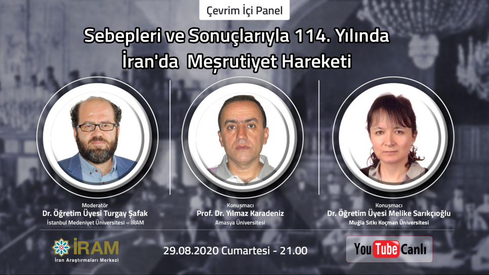Sebepleri ve Sonuçlarıyla 114. Yılında İran'da Meşrutiyet Hareketi