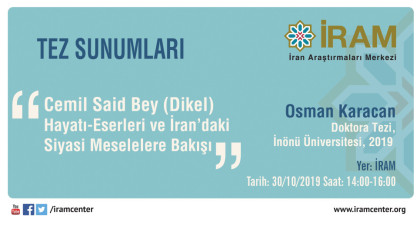 Cemil Said Bey (Dikel): Hayatı-Eserleri ve İran’daki Siyasi Meselelere Bakışı