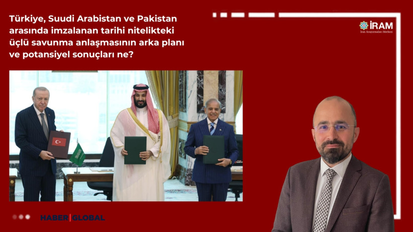 Türkiye, Suudi Arabistan ve Pakistan'dan Mekke Savunma Anlaşması
